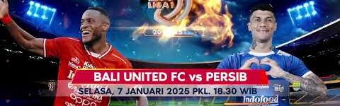 Saksikan Super Big Match BRI Liga 1 2024/2025 Bali United VS Persib – 7 Januari